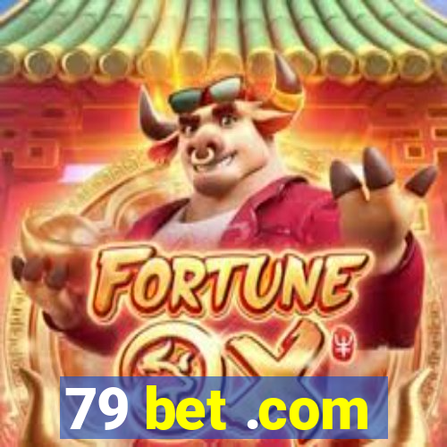 79 bet .com