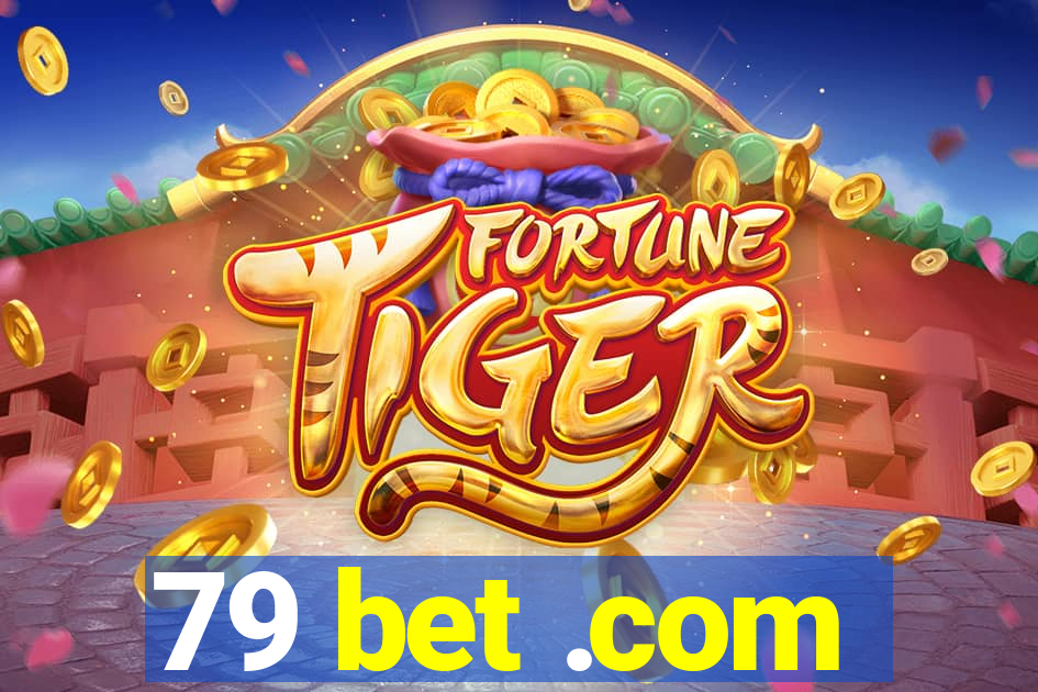 79 bet .com