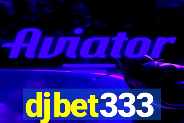 djbet333