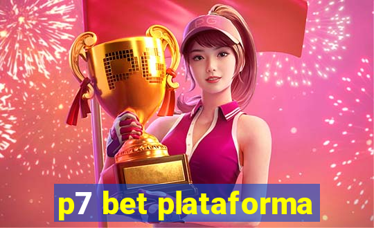 p7 bet plataforma