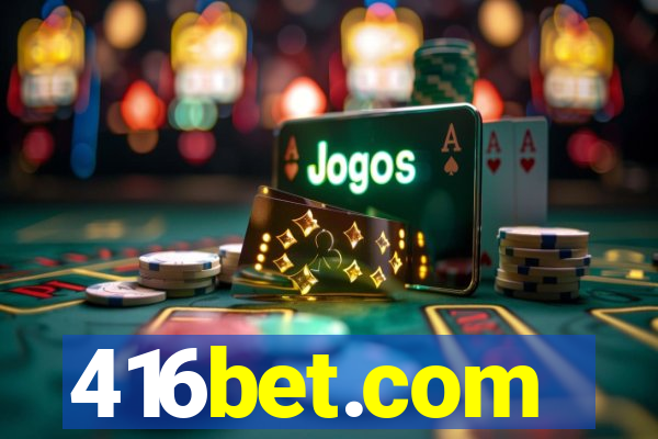 416bet.com
