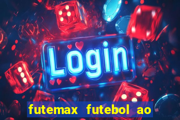 futemax futebol ao vivo campeonato brasileiro