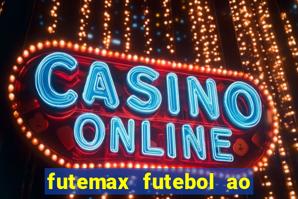 futemax futebol ao vivo campeonato brasileiro