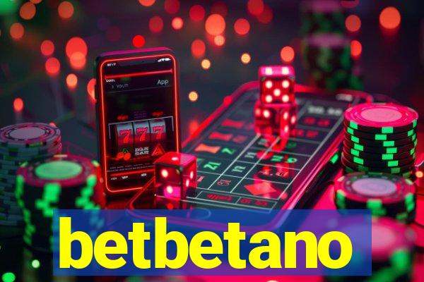 betbetano