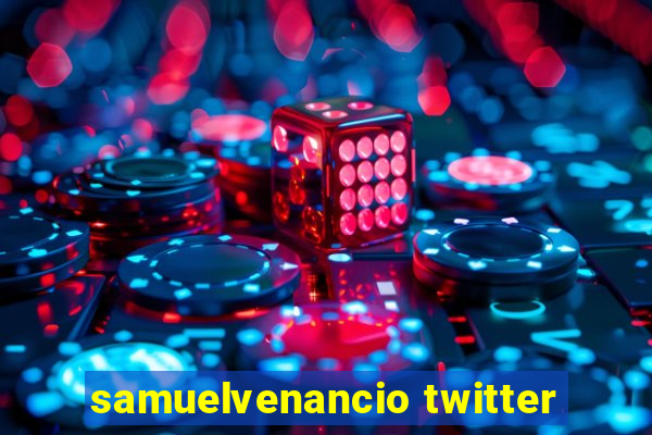 samuelvenancio twitter