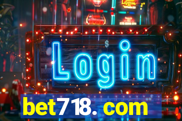 bet718. com