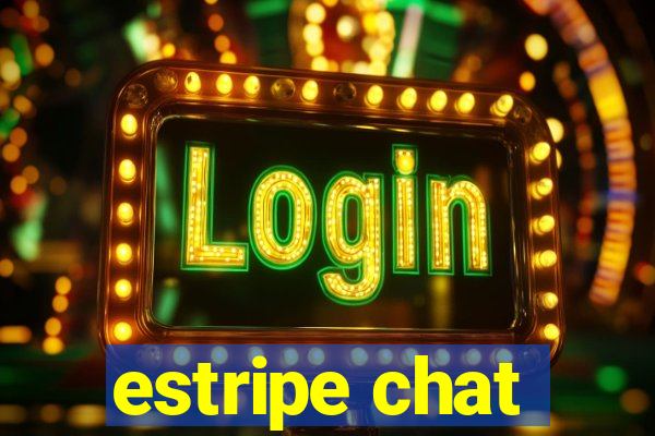 estripe chat