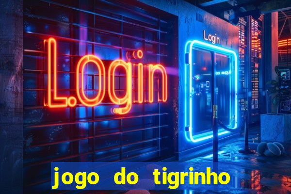jogo do tigrinho paga de verdade