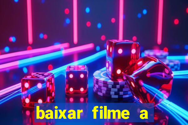 baixar filme a bela e a fera