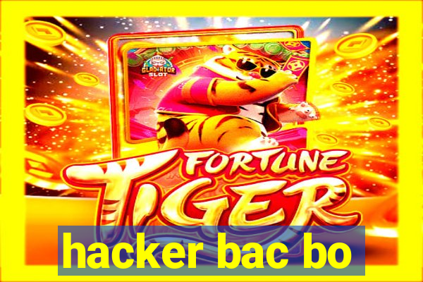 hacker bac bo
