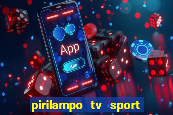 pirilampo tv sport tv 5