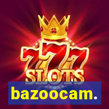bazoocam.