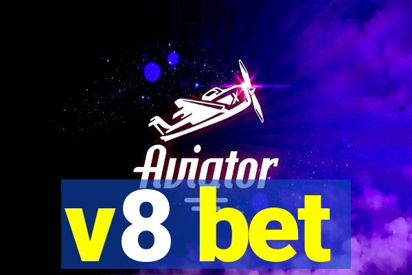 v8 bet