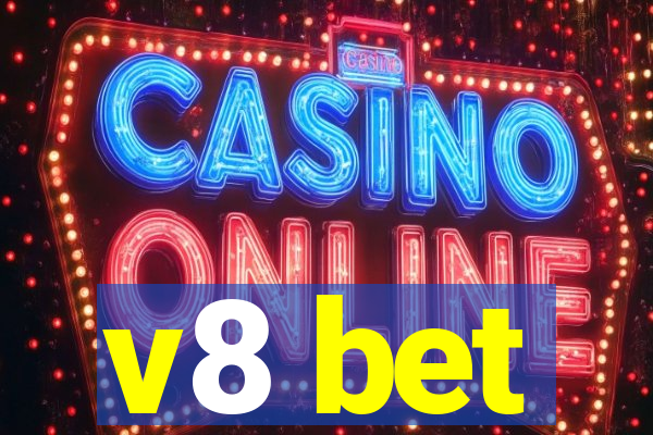 v8 bet
