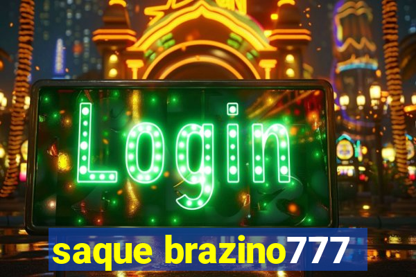 saque brazino777