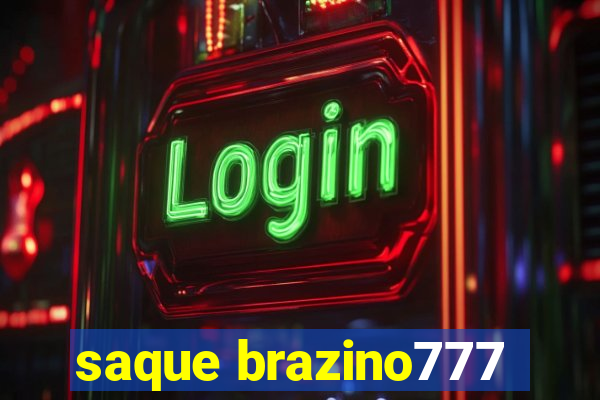 saque brazino777