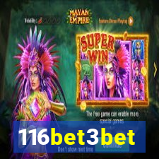 116bet3bet