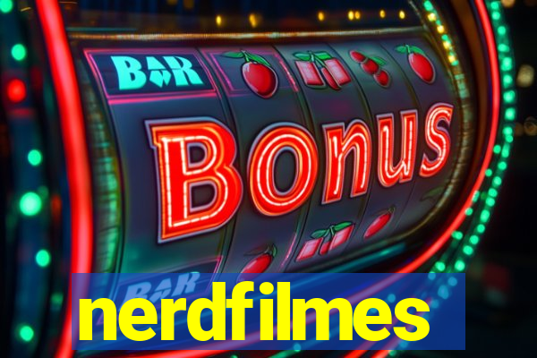 nerdfilmes