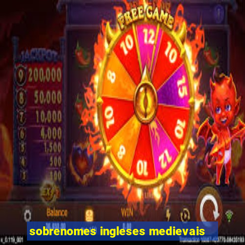 sobrenomes ingleses medievais