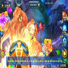 sobrenomes ingleses medievais