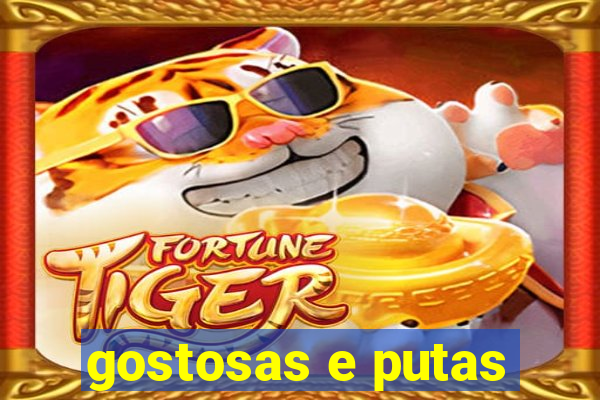 gostosas e putas