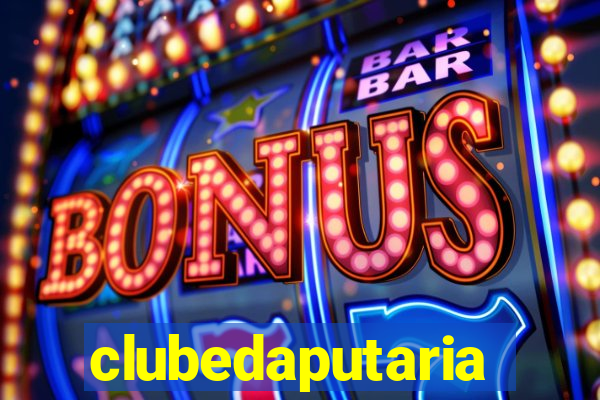 clubedaputaria