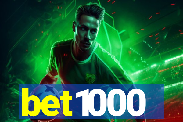 bet1000