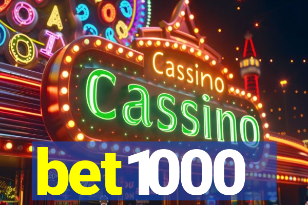 bet1000