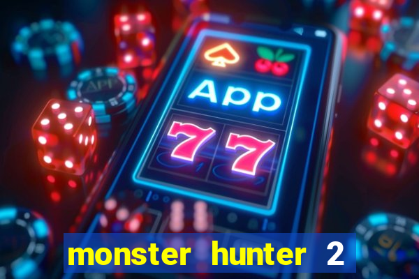 monster hunter 2 filme completo dublado