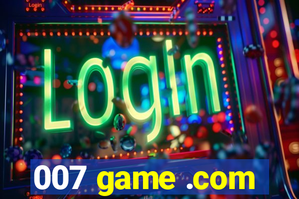 007 game .com