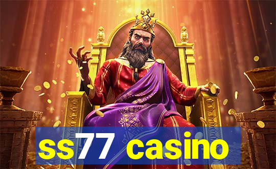 ss77 casino