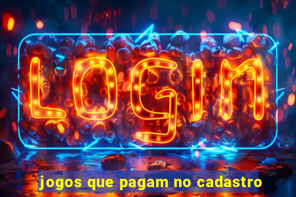 jogos que pagam no cadastro