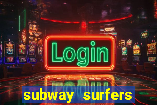 subway surfers dinheiro pix