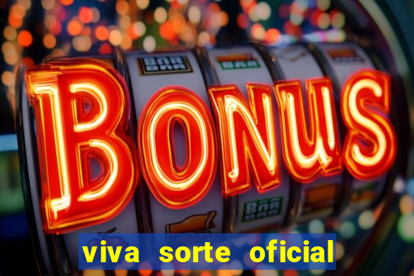 viva sorte oficial com br comprar