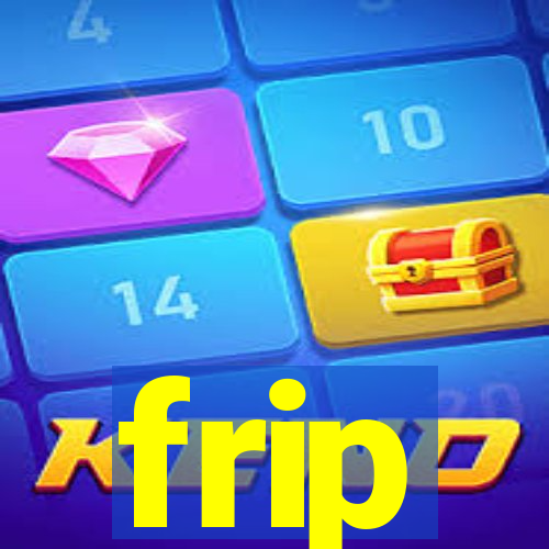 frip
