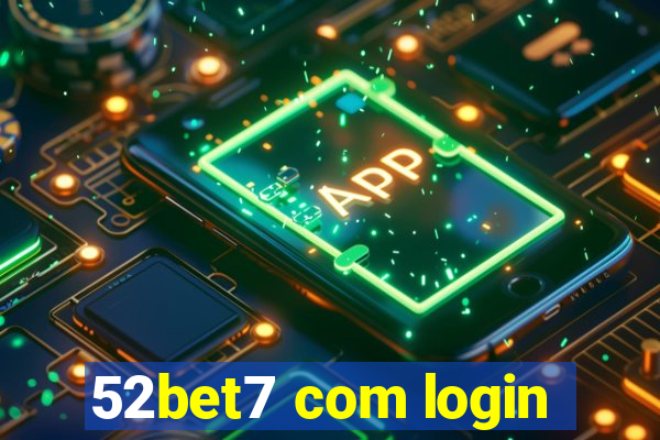 52bet7 com login