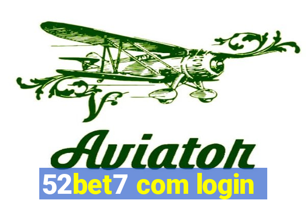 52bet7 com login