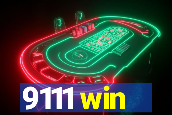 9111 win