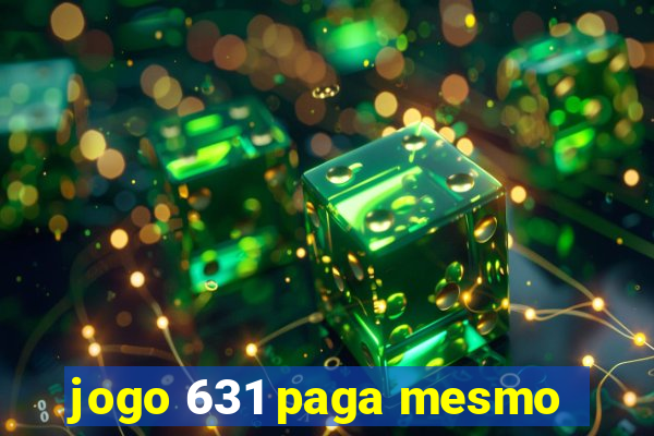 jogo 631 paga mesmo