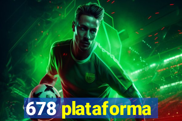 678 plataforma