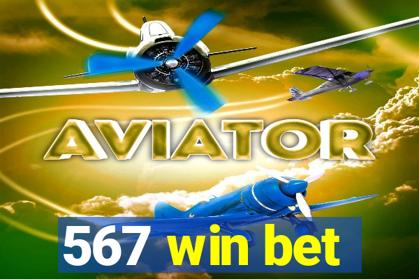 567 win bet