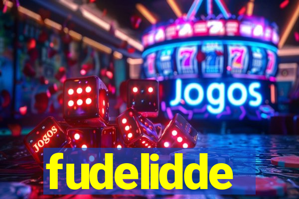 fudelidde