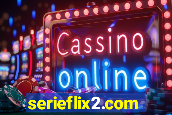 serieflix2.com
