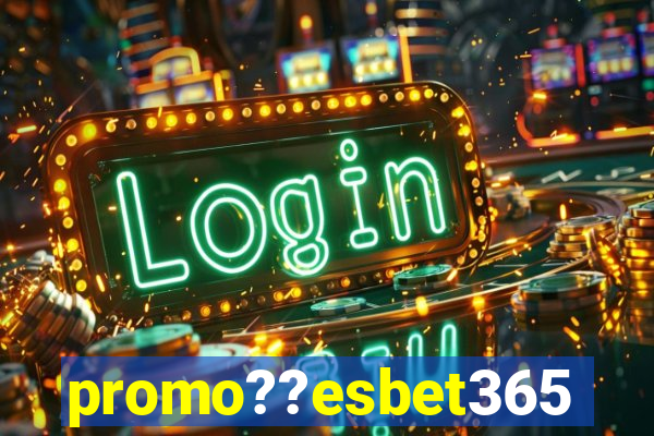 promo??esbet365