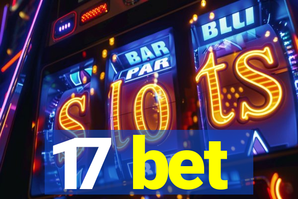 17 bet
