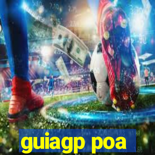 guiagp poa