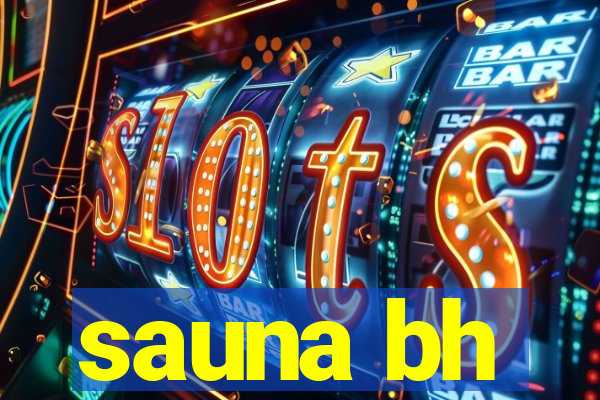 sauna bh