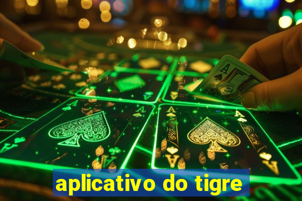 aplicativo do tigre