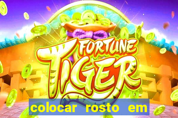 colocar rosto em outro corpo montagem online