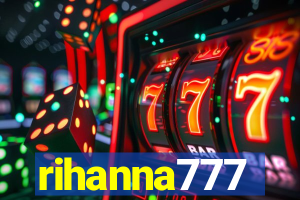 rihanna777